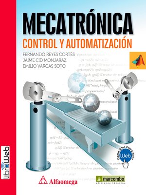 cover image of MECATRÓNICA CONTROL Y AUTOMATIZACIÓN
